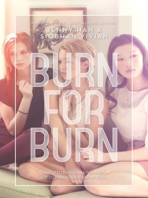 Title details for Burn for Burn by Jenny Han - Wait list